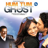 Hum Tum Aur Ghost 2010 Full Movie