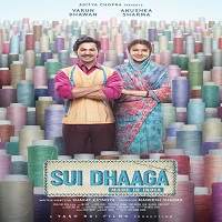 Sui Dhaaga (2018) Full Movie