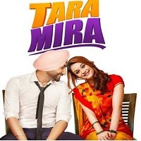 Tara Mira (2019) Punjabi Full Movie Watch Online