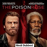 The Poison Rose (2019) Hindi Dubbed Full Movie Watch Online