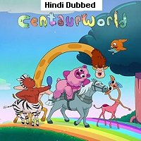 Centaurworld (2021) Hindi Dubbed Season 2 Complete Watch Online