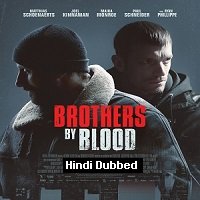 Brothers by Blood (2020) Unofficial Hindi Dubbed Full Movie Watch Online