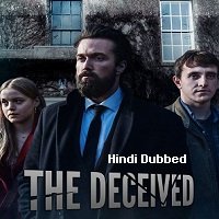 The Deceived (2020) Hindi Dubbed Season 1 Complete Watch Online